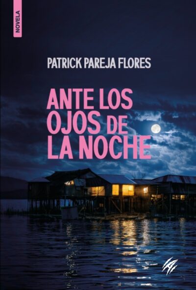 Ante los ojos de la noche